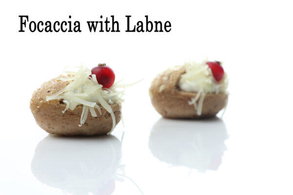 Foccacia with Labneh