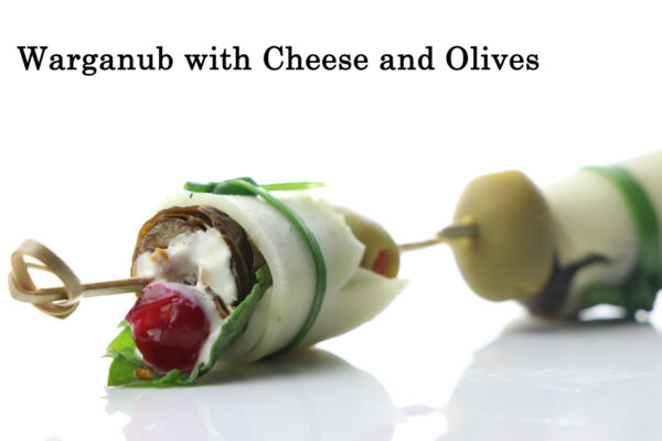 Warganub with Cheese and Olives