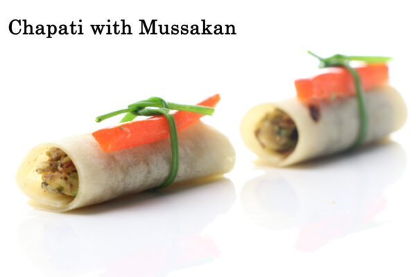 Chapati with Mussakhan